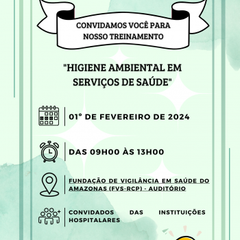 Convite – Treinamento – Higiene ambiental em serviços de saúde – Manaus